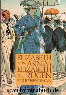 Buchcover zu Elizabeth auf Rügen von Elizabeth von Arnim, erschienen im Ullstein Verlag