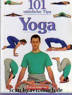 101 nützliche Tips: Yoga