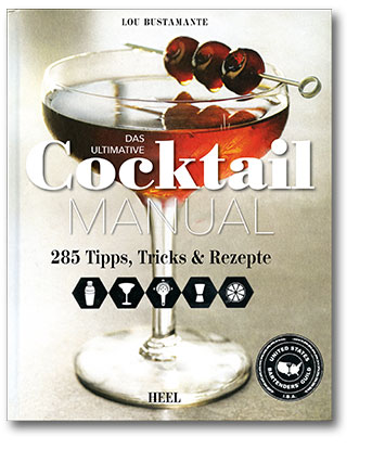 Das ultimative Cocktail Manual