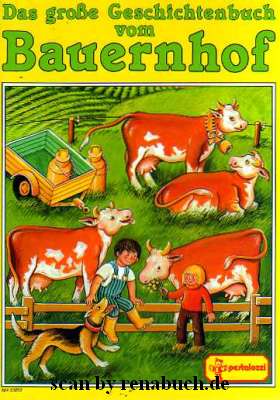 Das große Geschichtenbuch vom Bauernhof