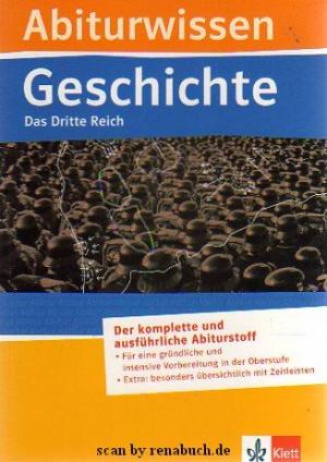 Abiturwissen Geschichte - Das Dritte Reich