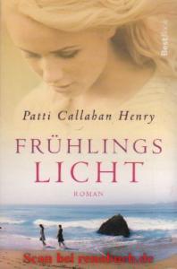 Buchcover zu Frühlingslicht von Patti Callahan Henry, erschienen bei RM Buch und Medien