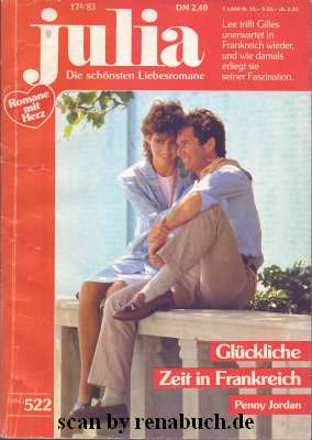 Cover zum Heftroman "Glückliche Zeit in Frankreich" von Penny Jordan, erschienen im Cora-Verlag, vorgestellt im werner-haerter-archiv.de