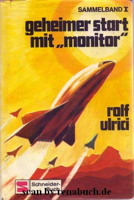 Buchcover zu "Geheimer Start mit "monitor" - Sammelband 1" - vorgestellt im werner-haerter-archiv.de