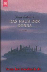 Buchcover zu "Das Haus der Donna" von Nora Roberts, Wilhelm Heyne Verlag