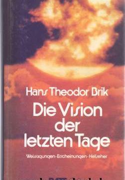 Die Vision der letzten Tage - Buchcover - erschienen im Pattloch Verlag