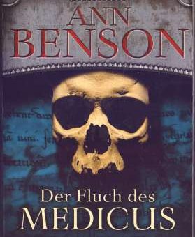 Buchcover zu Der Fluch des Medicus von Ann Benson, erschienen im Blanvalet Taschenbuch Verlag