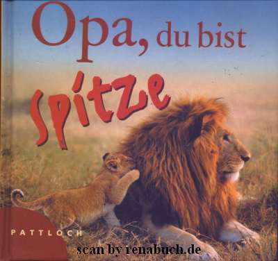 Buchcover "Opa, du bist Spietze" - Pattloch-Verlag