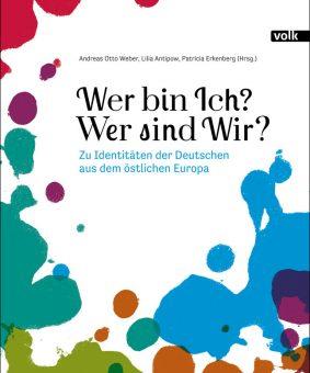 Buchcover zu Wer bin ich? Wer sind wir? herausgegeben von Andreas Otto Weber, Lilia Antipow, Partrica Erkenberg, erschienen im Volk Verlag