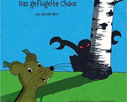 Pan Birkenmaus. Das geflügelte Chaos - von Nicole Hein, erschienen im Harderstar Verlag