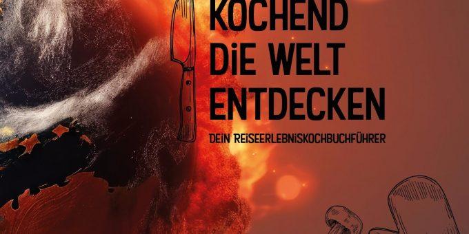 Buchcover zu "Kochend die Welt entdecken" von Nicole Winter - © Harderstar Verlag