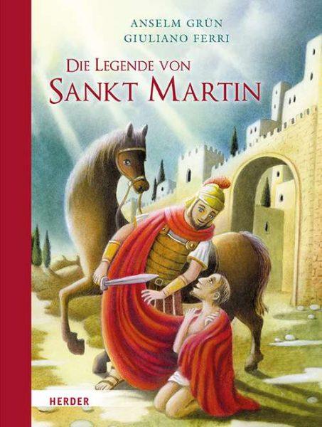 Die Legende von Sankt Martin von Anselm Grün - Buchcover Herder Verlag