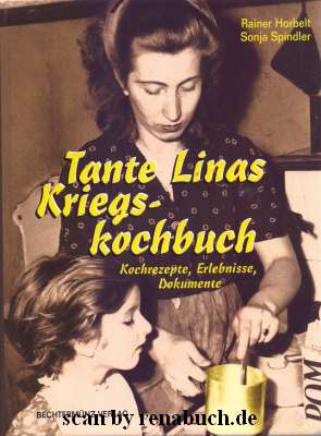 Buchcover zu "Tante Linas Kriegskochbuch" erschienen im Weltbild Verlag