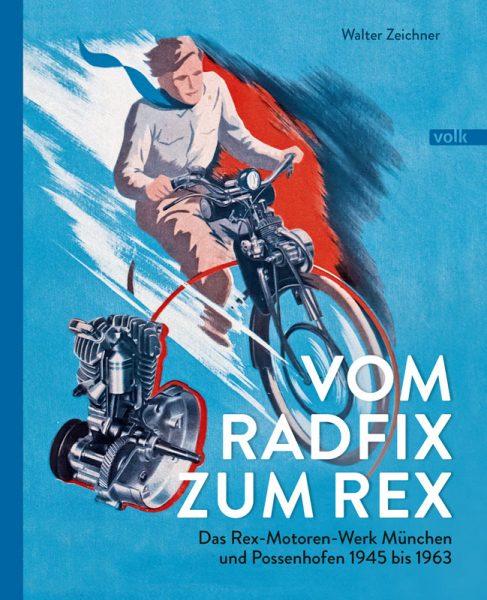 Buchcover zu "Vom Radfix zum Rex" von Walter Zeichner - Bildrechte: Volk Verlag München