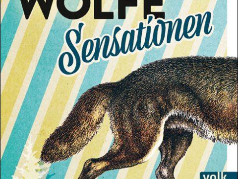 Waidler_Woelfe_Sensationen von Klaus Schwarzfischer (schwafi) erschienen im Volk Verlag