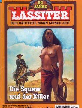 Cover zu "Die Squaw und der Killer" von Des Romero, erschienen als Romanheft bei Bastei Lübbe