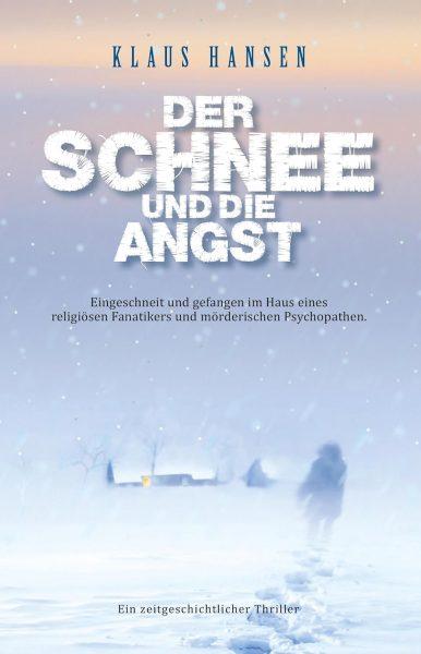 Buchcover zu "Der Schnee und die Angst " von Klaus Hansen - Buchcover Dreimastbuch