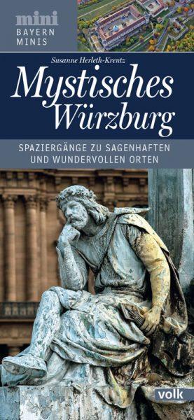 Buchcover Mystisches Würzburg von Susanne Herleth-Krentz, erschienen im Volk Verlag München