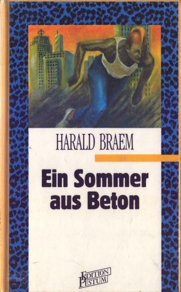 Ein Sommer aus Beton, Roman von Harald Braem, erschienen in der Edition Pistum im Arena Verlag
