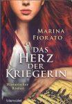 Das Herz einer Kriegerin von Marina Fiorato, Bildrechte Blanvalet Verlag